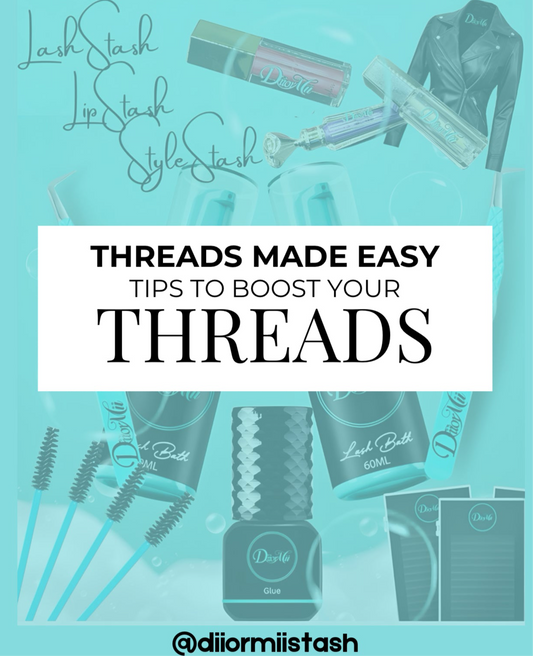 Threads Made Easy - DiiorMii